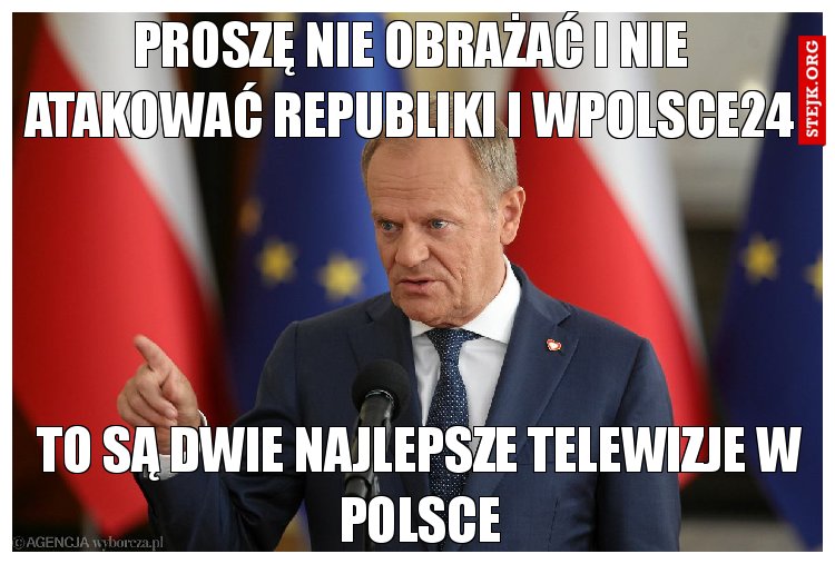 Proszę nie obrażać i nie atakować republiki i wpolsce24