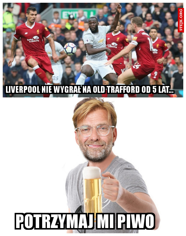 LIVERPOOL NIE WYGRAŁ NA OLD TRAFFORD OD 5 LAT... 