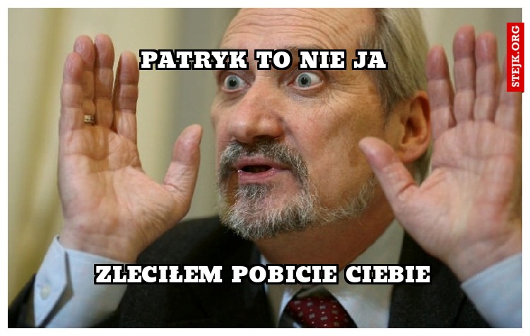 Patryk to nie ja