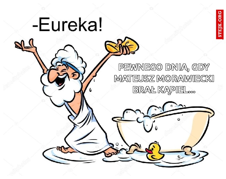 Pewnego dnia, gdy Mateusz Morawiecki brał kąpiel...