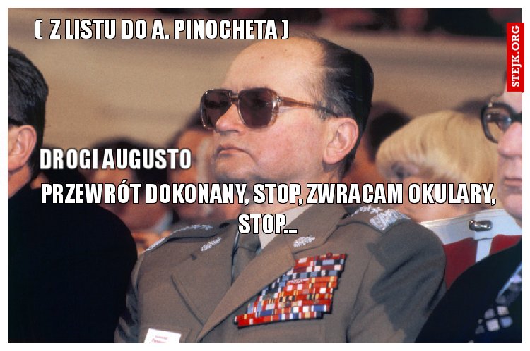 (  z listu do A. pinocheta )