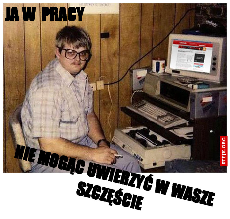 Ja w  pracy