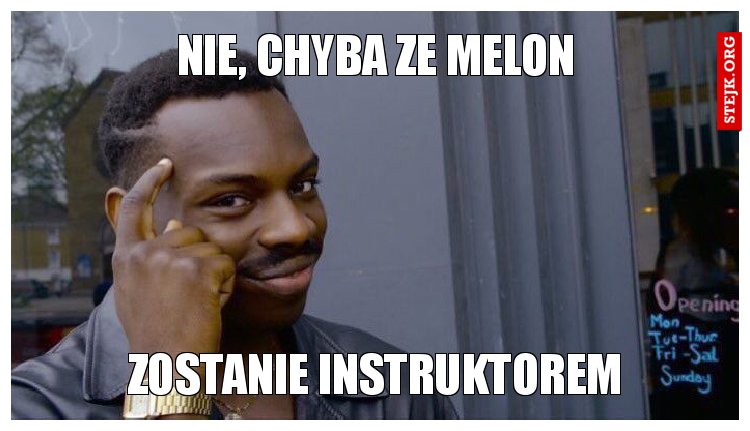 chyba ze melon