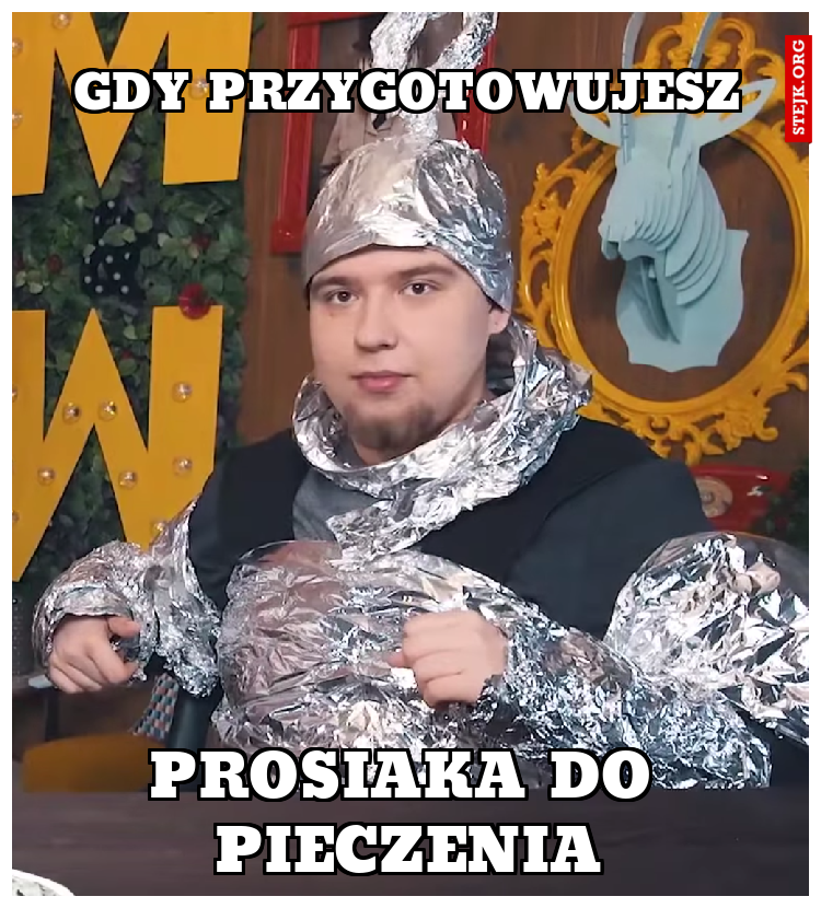 Gdy przygotowujesz