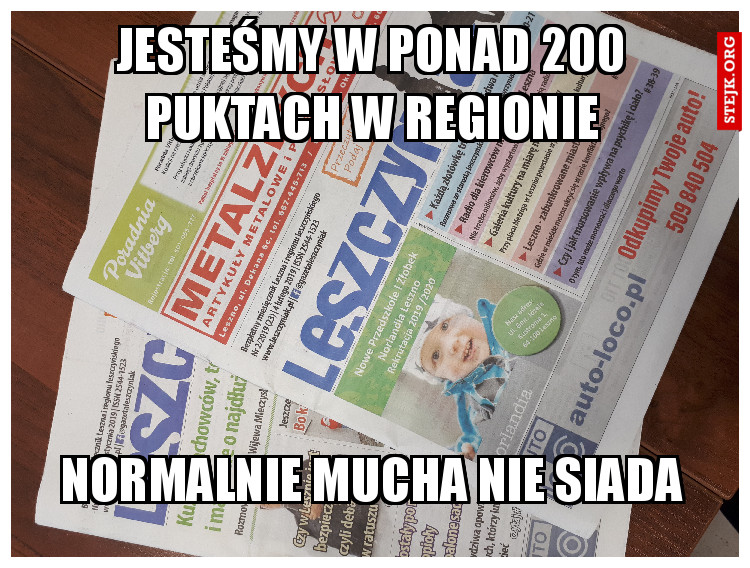 Jesteśmy w ponad 200 puktach w regionie