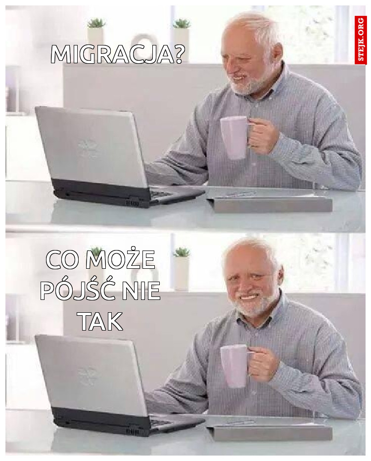 Migracja?