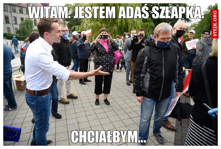 Witam. Jestem Adaś Szłapka.