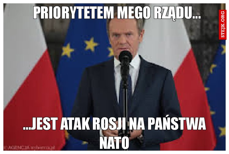 Priorytetem mego rządu...