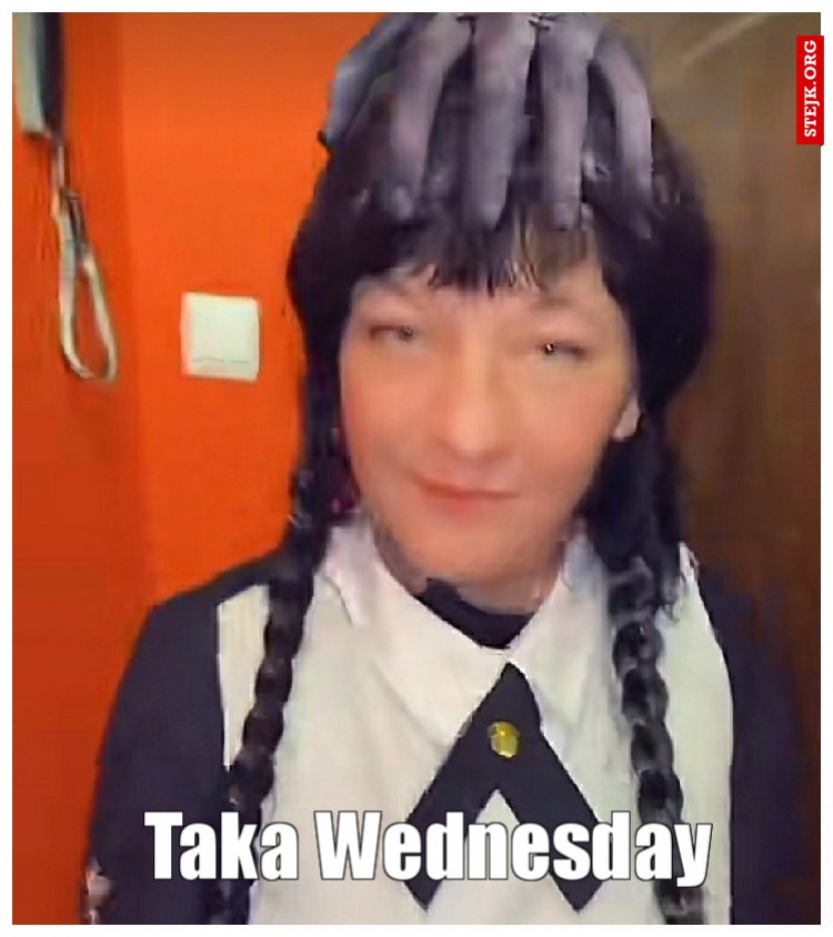 Taka Wednesday 
