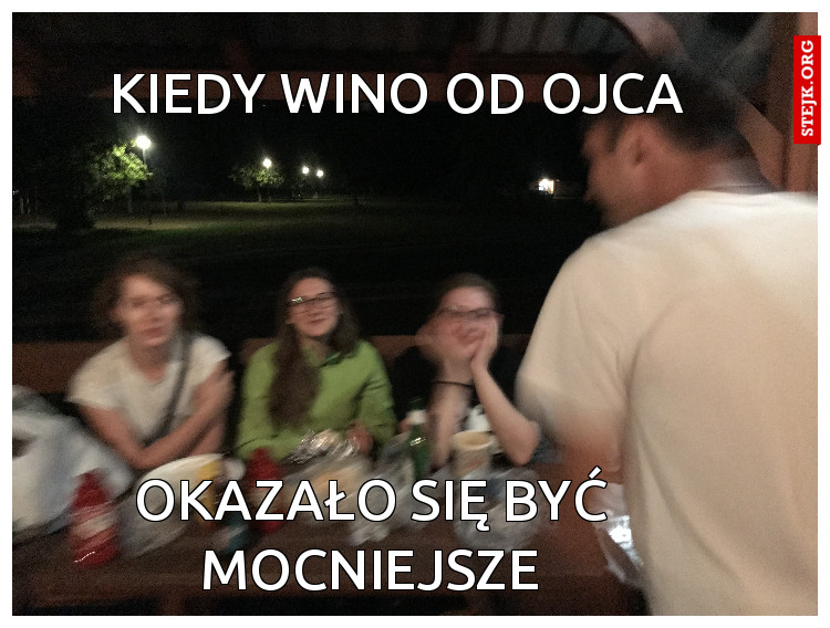 Kiedy wino od Ojca