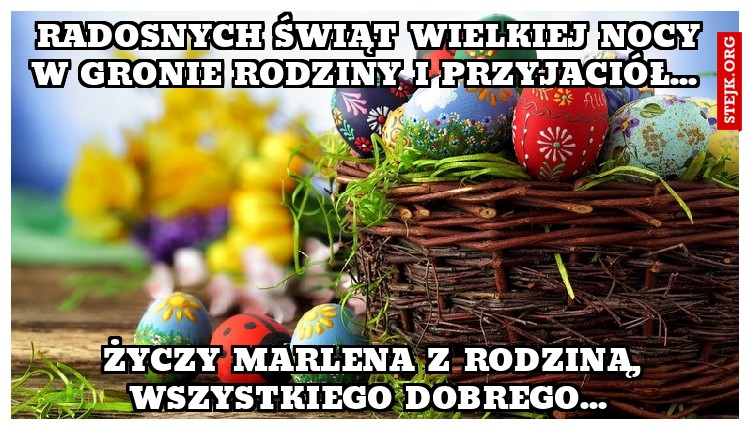 Radosnych Świąt Wielkiej Nocy w gronie rodziny i przyjaciół... 