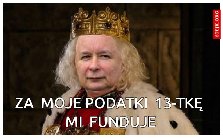 za  moje podatki  13-tkę  mi  funduje