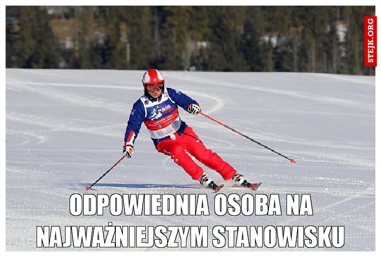 Odpowiednia osoba na najważniejszym stanowisku