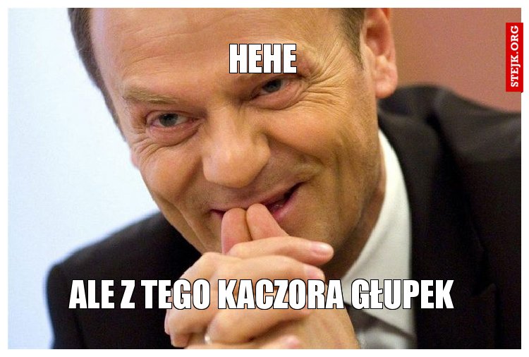 hehe