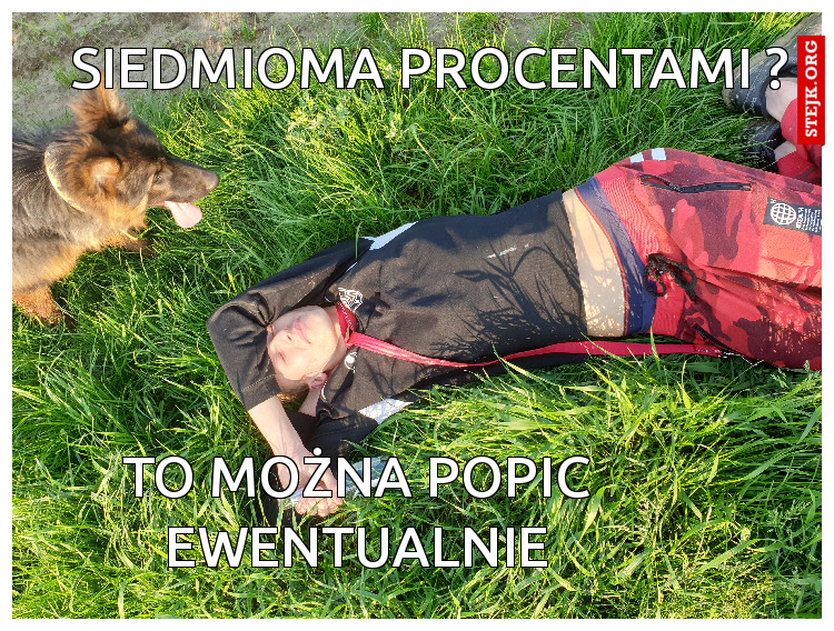 Siedmioma procentami ?
