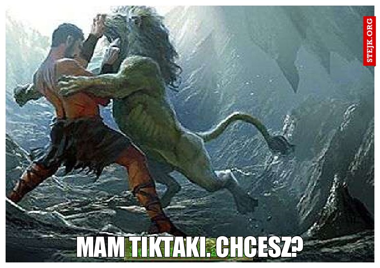 mam tiktaki. chcesz?