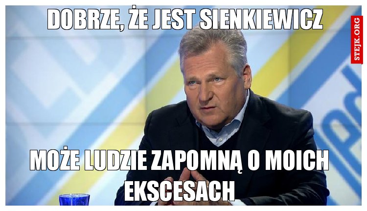 Dobrze, że mamy Sienkiewicza