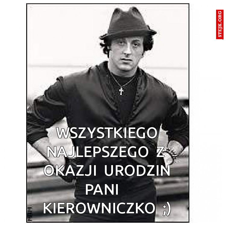 wszystkiego najlepszego  z  okazji  urodzin pani    kierowniczko  ;)