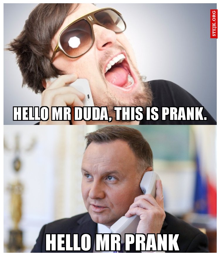 Hello Mr Prank