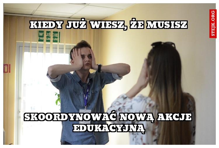 Kiedy już wiesz, że musisz