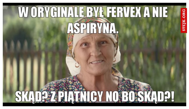W oryginale był fervex a nie aspiryna.
