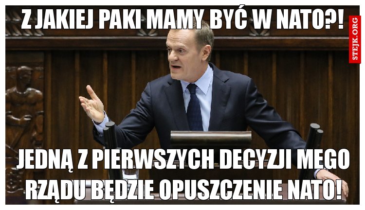 Z jakiej paki mamy być w NATO?!