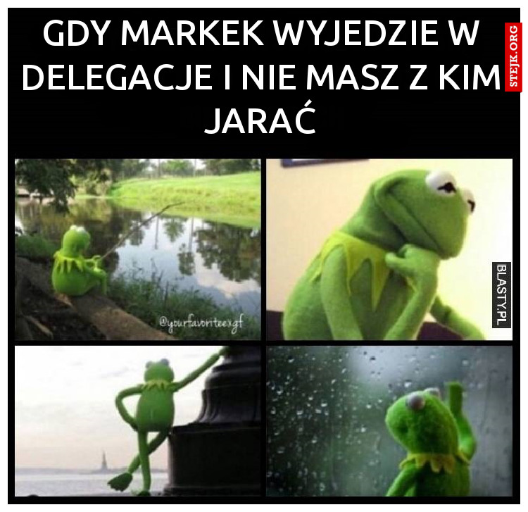 Gdy markek wyjedzie w delegacje i nie masz z kim jarać