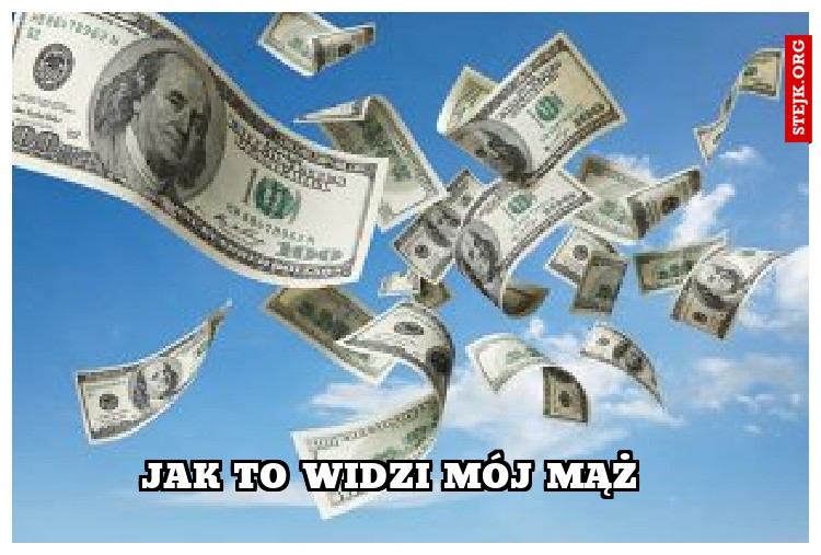  Jak to widzi mój mąż 