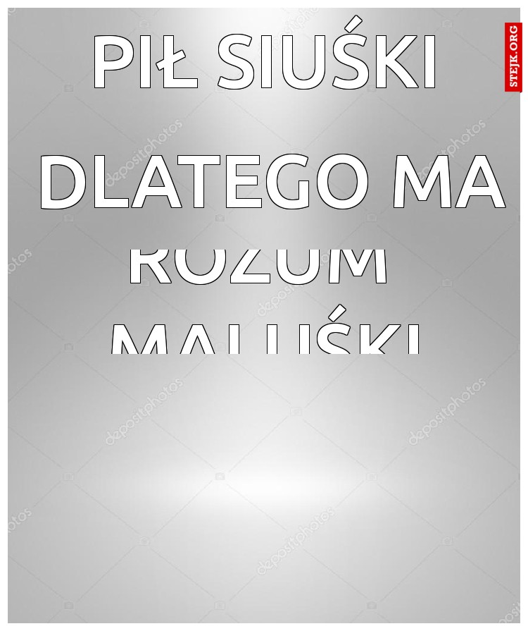 Pił siuśki