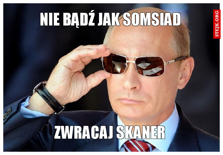 NIE BĄDŹ JAK SOMSIAD