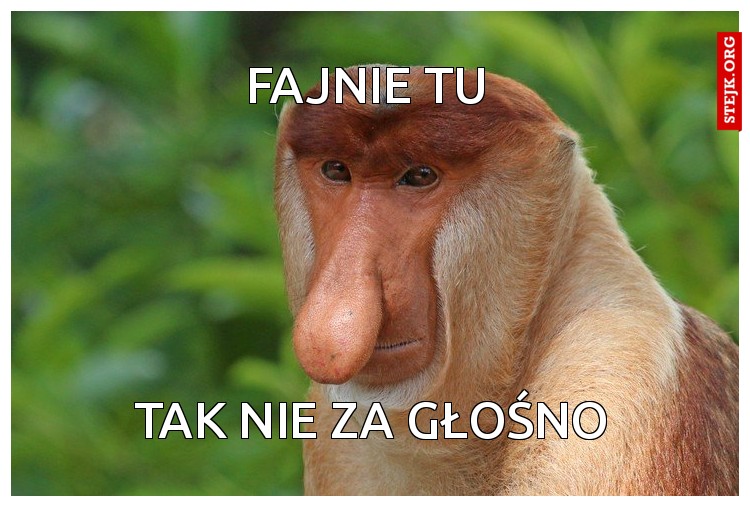 Fajnie tu 