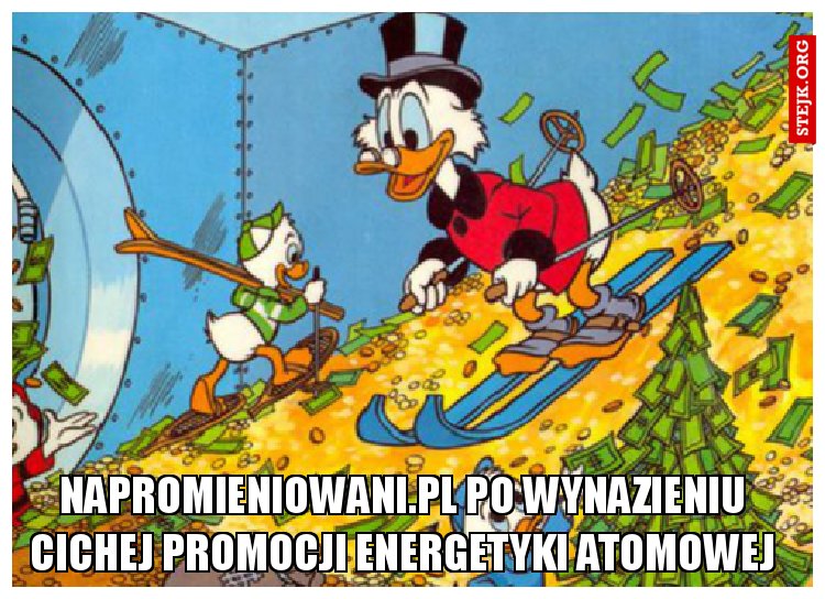 NAPROMIENIOWANI.PL PO WYNAZIENIU CICHEJ PROMOCJI ENERGETYKI ATOMOWEJ