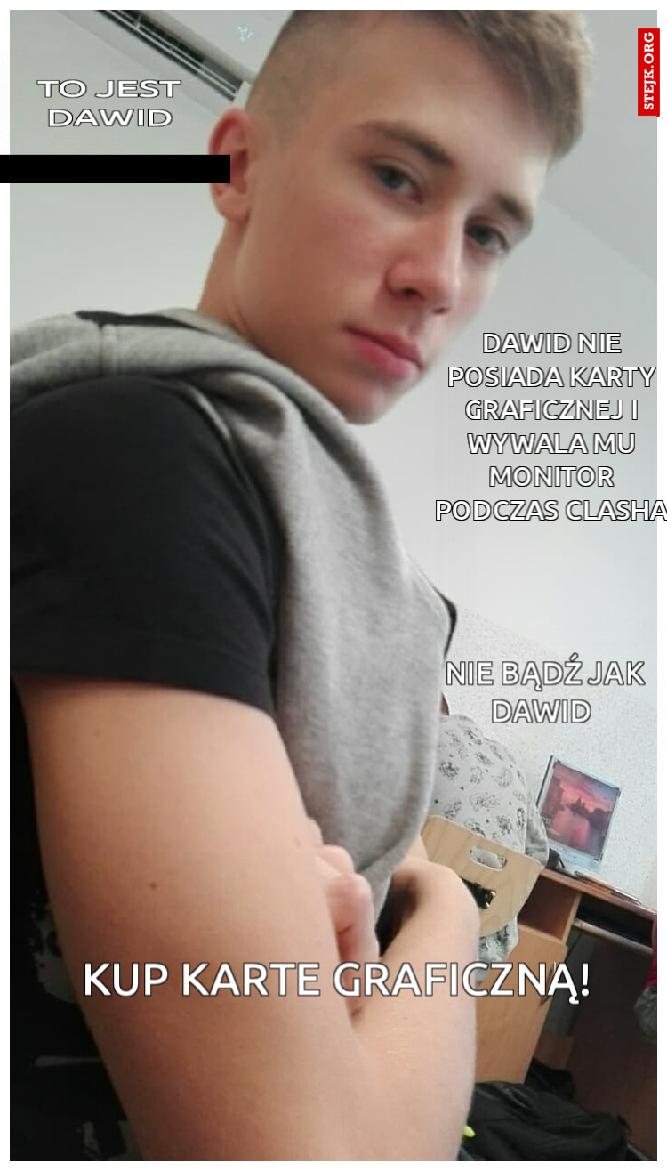 TO jEST DAWID