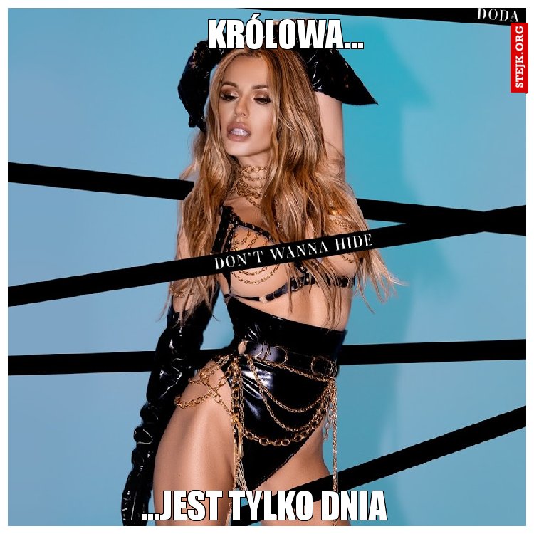 Królowa...