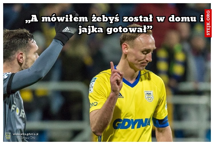 „A mówiłem żebyś został w domu i jajka gotował”