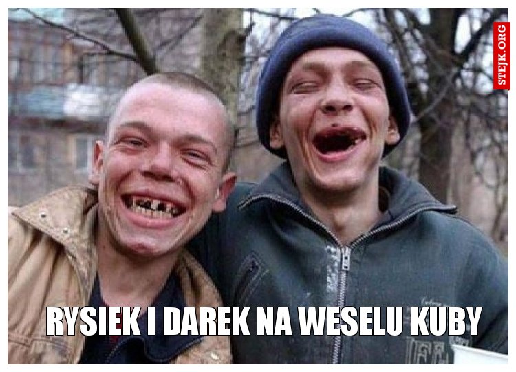 Rysiek i Darek na weselu Kuby