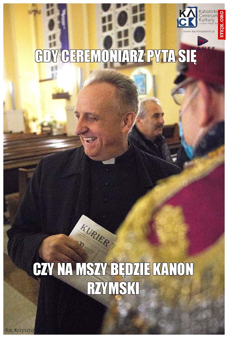 Gdy ceremoniarz pyta się