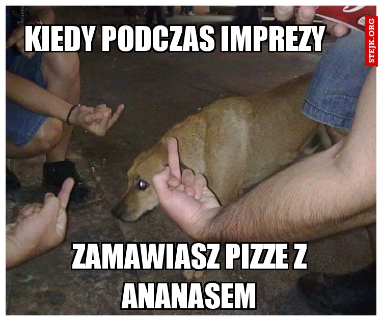 Kiedy podczas imprezy
