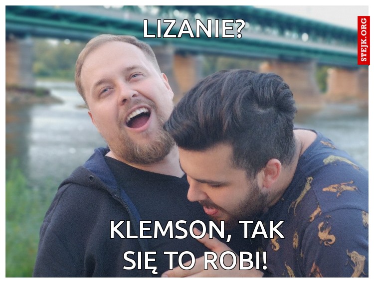 Lizanie?