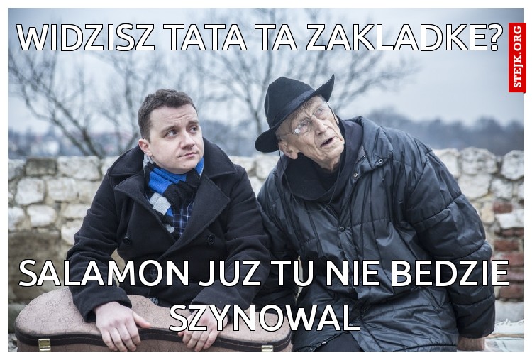 Widzisz tata ta zakladke? 