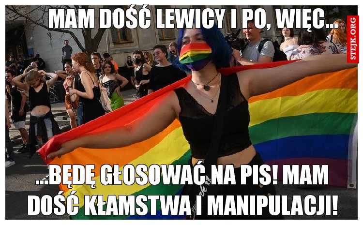 Mam dość lewicy i po, więc...