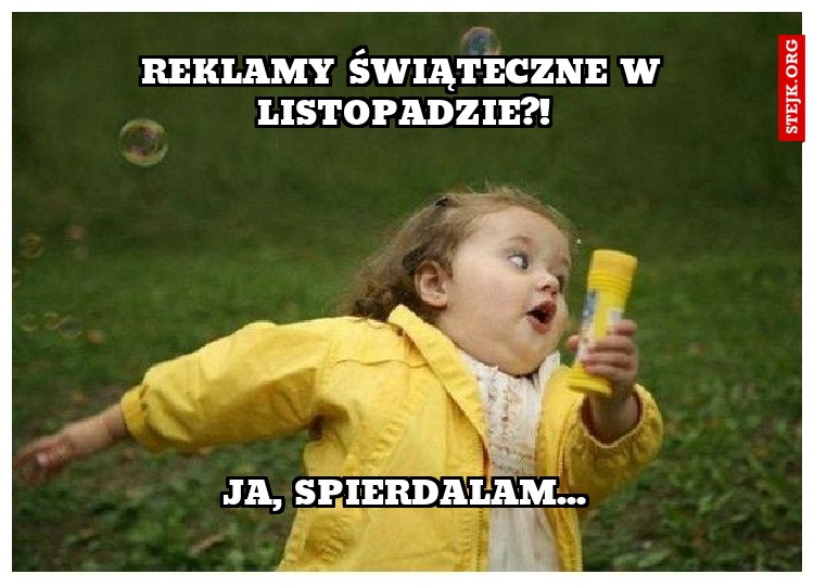 Reklamy świąteczne w listopadzie?!