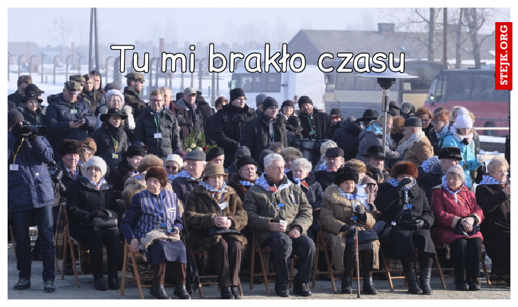 Tu mi brakło czasu