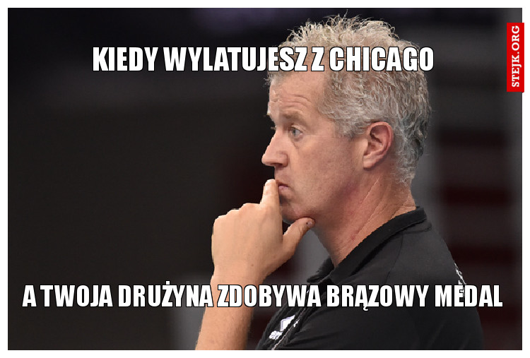 KIEDY WYLATUJESZ Z CHICAGO