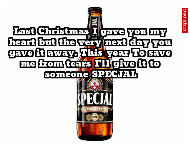 Last Christmas I gave you my heart But the very next day you gave it away. This year To save me from tears I'll give it to someone special.