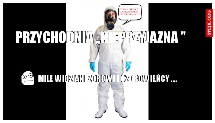 PRZYCHODNIA ,,NIEPRZYJAZNA " 