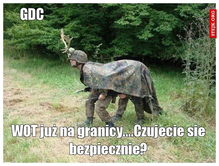 WOT już na granicy....Czujecie sie bezpiecznie?