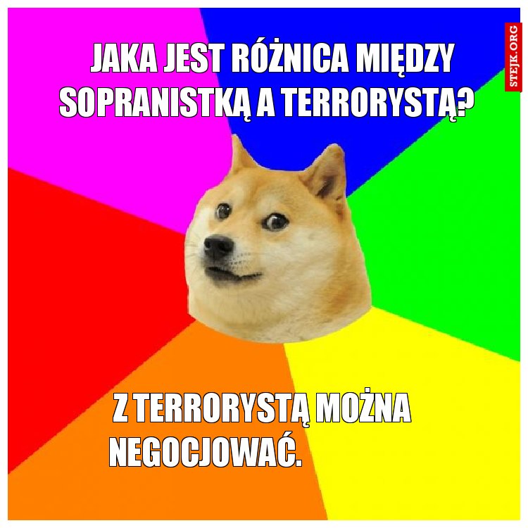 Z terrorystą można negocjować.                  