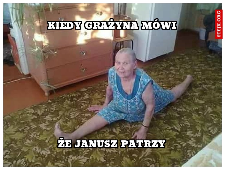 KIEDY GRAŻYNA MÓWI