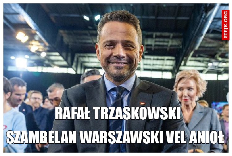 Rafał Trzaskowski 